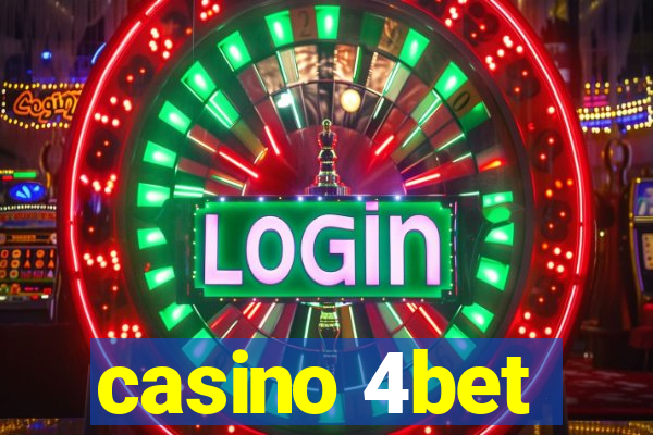 casino 4bet